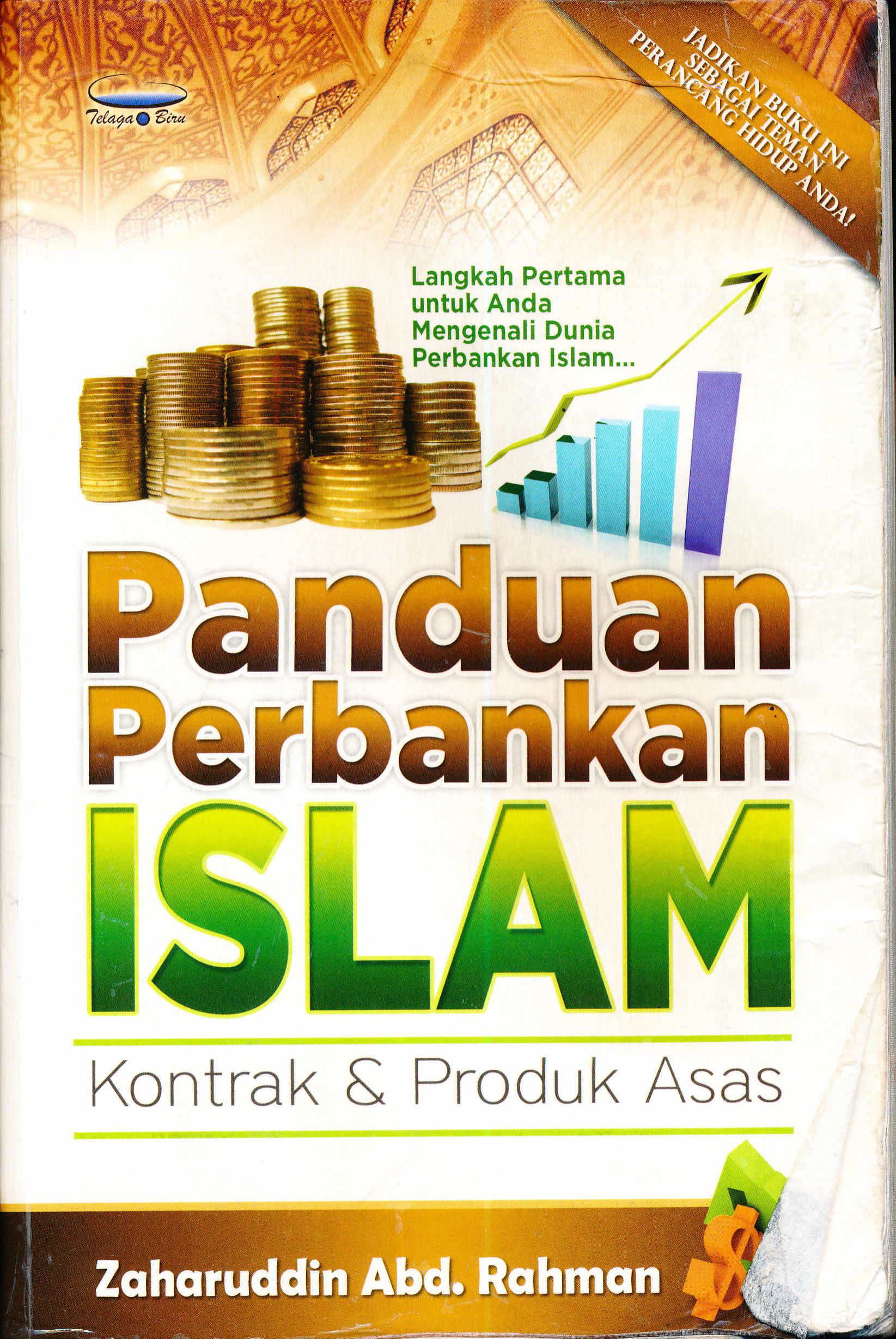 Panduan Perbankan Islam Kontrak & Produk Asas